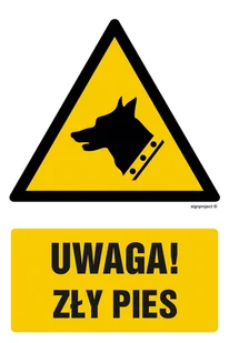 GF015 UWAGA - ZŁY PIES!, FN - FOLIA SAMOPRZYLEPNA; (150X225MM) - Tablice BHP - miniaturka - grafika 1