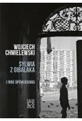 Powieści historyczne i biograficzne - sylwia z gibalaka i inne opowiadania - miniaturka - grafika 1