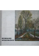Biografie i autobiografie - Edward Kokoszko - miniaturka - grafika 1