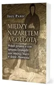 Religia i religioznawstwo - Między Nazaretem a Golgotą - miniaturka - grafika 1