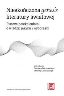 Wydawnictwo Uniwersytetu Jagiellońskiego Nieskończona genesis literatury światowej - Filologia i językoznawstwo Wydawnictwo Uniwersytetu Jagiellońskiego Nieskończona genesis literatury światowej - Filologia i językoznawstwo - miniaturka - grafika 1