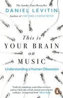 Obcojęzyczne książki o kulturze i sztuce - Daniel Levitin This is Your Brain on Music Understanding a Human Obsession - miniaturka - grafika 1