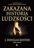 Archeologia - Zakazana historia ludzkości - Kenyon Douglas J. - miniaturka - grafika 1