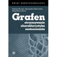 Nauka - Wydawnictwa Uniwersytetu Warszawskiego Grafen Otrzymywanie charakterystyka zastosowania - miniaturka - grafika 1