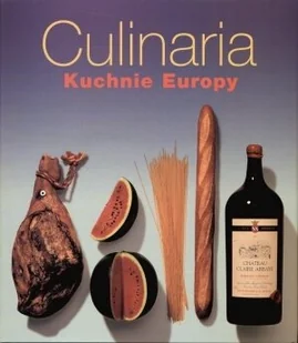Culinaria. Kuchnie Europy - Książki kucharskie - miniaturka - grafika 1