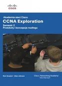 Systemy operacyjne i oprogramowanie - Akademia sieci Cisco CCNA Exploration. Semestr 2 z płytą CD - miniaturka - grafika 1