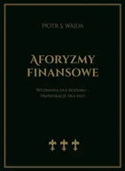 Poezja - Aforyzmy finansowe. Wyzwania dla rozumu ndash prowokacje dla ego - Piotr S. Wajda - książka - miniaturka - grafika 1