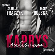 Audiobooki - romanse - StoryBox Kaprys milionera. Audiobook Izabella Frączyk, Jagna Rolska - miniaturka - grafika 1