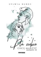 Literatura obyczajowa - dla ciebie chcę marzyć. zepsuty. tom 1 - miniaturka - grafika 1