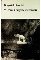 Poezja - Lisowski wiersze i między wierszami - miniaturka - grafika 1
