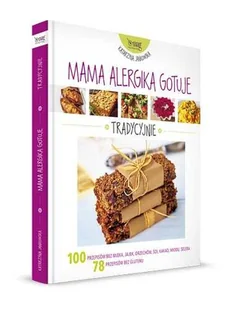 Mama alergika gotuje. Tradycyjnie - Książki kucharskie - miniaturka - grafika 1