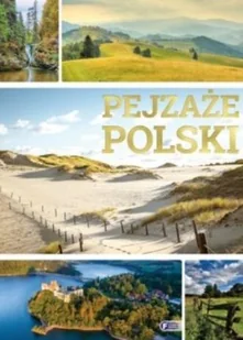 FENIX Pejzaże polski - praca zbiorowa - Albumy krajoznawcze - miniaturka - grafika 2