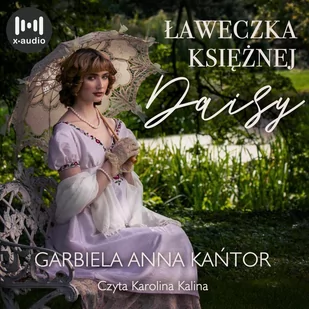 Ławeczka Księżnej Daisy - Audiobooki - literatura piękna - miniaturka - grafika 1
