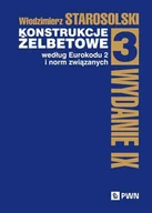 Podręczniki dla szkół wyższych - Konstrukcje żelbetowe według Eurokodu 2 i norm związanych. Tom 3 - Włodzimierz Starosolski - akademicki podręcznik - miniaturka - grafika 1