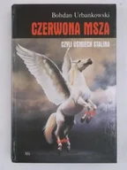 Historia świata - Czerwona msza czyli uśmiech Stalina Tom I - miniaturka - grafika 1