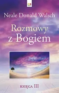 Religia i religioznawstwo - Rozmowy z Bogiem Księga 3 - miniaturka - grafika 1