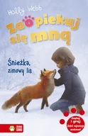 Powieści i opowiadania - Śnieżka Zimowy Lis Zaopiekuj Się Mną Holly Webb - miniaturka - grafika 1