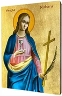 Ikony i obrazy sakralne - Ikona religijna świętej Barbary - miniaturka - grafika 1