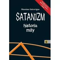 Satanizm. Historia, mity - Introvigne Massimo - Książki religijne obcojęzyczne - miniaturka - grafika 1
