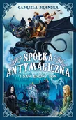 Literatura popularno naukowa dla młodzieży - Spółka Antymagiczna i nawiedzony dom - miniaturka - grafika 1