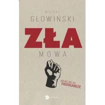 Wielka Litera Zła mowa - Michał Głowiński