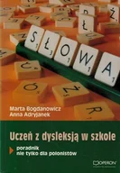 Pedagogika i dydaktyka - Uczeń z dysleksją w szkole - miniaturka - grafika 1