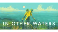 Gry PC Cyfrowe - In Other Waters (PC) klucz Steam - miniaturka - grafika 1
