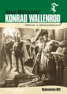 Lektury szkoły średnie - Konrad Wallenrod. Lektura z opracowaniem - Adam Mickiewicz - książka - miniaturka - grafika 1