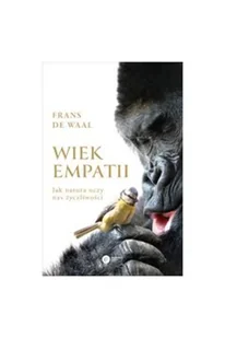 Copernicus Center Press Wiek empatii (wyd. 2021) Waal Frans de - Kulturoznawstwo i antropologia - miniaturka - grafika 2