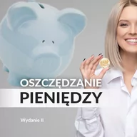 Audiobooki - biznes i ekonomia - Oszczędzanie. Poradnik w 100% praktyczny - miniaturka - grafika 1