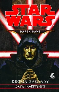 Darth Bane. Droga do zagłady - Horror, fantastyka grozy - miniaturka - grafika 1