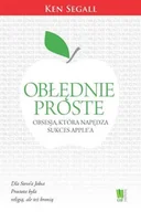 Biznes - Obłędnie proste. Obsesja, która napędza sukces Apple'a - miniaturka - grafika 1