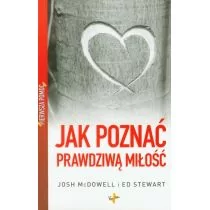 McDowell Josh, Stewart Ed Pierwsza pomoc jak poznać prawdziw$1540 miło$1541ć - Psychologia - miniaturka - grafika 1