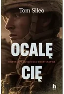 Felietony i reportaże - Ocalę Cię - Tom Sileo - miniaturka - grafika 1