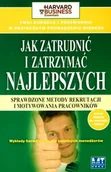 Zarządzanie - Jak Zatrudnić i Zatrzymać Najlepszych - miniaturka - grafika 1