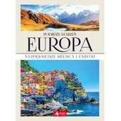 Albumy krajoznawcze - Podróże Marzeń Europa Praca zbiorowa - miniaturka - grafika 1