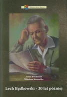 Biografie i autobiografie - Lech Bądkowski. 30 lat później - miniaturka - grafika 1