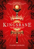 Horror, fantastyka grozy - Kingsbane. Zguba królestwa. Tom 2 - miniaturka - grafika 1