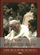 Religia i religioznawstwo - Nie wiecie jak jesteście piękni - miniaturka - grafika 1
