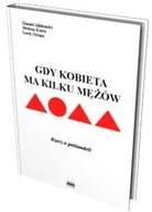 Miłość, seks, związki - Gdy Kobieta ma Kilku Mężów - miniaturka - grafika 1