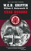 Powieści sensacyjne - Zysk i S-ka W.E.B. Griffin, William E. Butterworth IV Czas honoru - miniaturka - grafika 1
