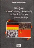 Historia świata - Współpraca Armii Czerwonej i Reichswehry w latach 1917-1933 (wybrane problemy) dedykacja autora - miniaturka - grafika 1