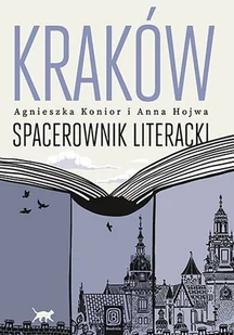 Kraków. Spacerownik literacki - E-booki - przewodniki - miniaturka - grafika 1