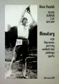 Biografie i autobiografie - Miniatury czyli filigranowe portrety wielkich dam polskiego sportu - miniaturka - grafika 1