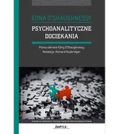 Psychologia - O'Shaughnessy Edna Psychoanalityczne dociekania. Pisma zebrane Edny O'Shaughnessy 978-83-955789-1-5 - miniaturka - grafika 1