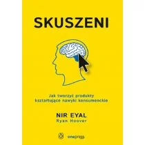 Skuszeni. Jak tworzyć produkty kształtujące nawyki - Marketing - miniaturka - grafika 1
