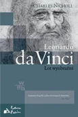 Biografie i autobiografie - Leonardo da Vinci. Lot wyobraźni - miniaturka - grafika 1