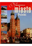 Atlasy i mapy - Najpiękniejsze Miasta Polski Polska - miniaturka - grafika 1
