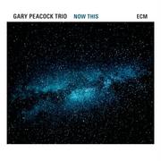  Now This CD) Gary Peacock