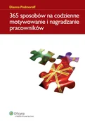 Zarządzanie - 365 sposobów na codzienne motywowanie i nagradzanie pracowników - miniaturka - grafika 1